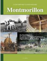 Montmorillon - La Gartempe, le patrimoine et l'agriculture (Tome 2)