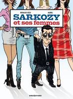 Sarkozy et ses Femmes