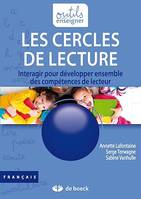 Les cercles de lecture, Interagir pour développer ensemble des compétences de lecteur