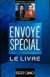 Envoyé spécial. Le livre, le livre