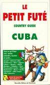 Cuba 1997-1998, le petit fute (edition 4)