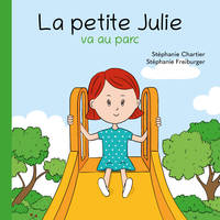 La petite Julie va au parc