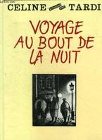 Voyage au bout de la nuit