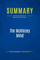 Summary: The Mckinsey Mind, Review and Analysis of Rasiel and Friga's Book