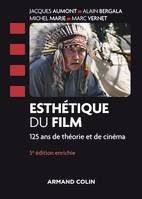 Esthétique du film - 5e éd., 125 ans de théorie et de cinéma