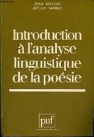 Introduction à l'analyse linguistique de la poésie - Collection 