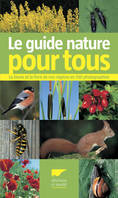 Zoologie généralités Le Guide nature pour tous, La faune et la flore de nos régions en 750 photographies