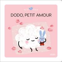 Petit Doux - Emotions Dodo, Petit amour