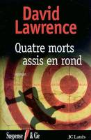 Quatre morts assis en rond, roman