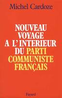 Nouveau voyage à l'intérieur du Parti communiste français