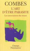 L'art d'etre parasite, les associations du vivant