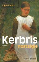 Kerbris nostalgie, roman