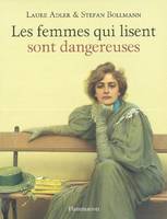 Les femmes qui lisent sont dangereuses