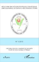 Revue africaine d'études politiques et stratégiques, African journal of political and strategic studies - n°1 / 2015