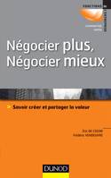 Négocier plus, Négocier mieux - Savoir créer et partager la valeur, Savoir créer et partager la valeur