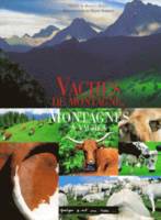 Vaches de montagne, montagnes à vaches