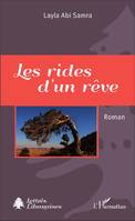 Les rides d'un rêve, Roman