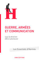 Guerre, armées et communication