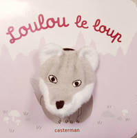 LES BEBETES - T63 - LOULOU LE LOUP