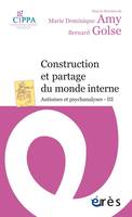 Construction et partage du monde interne, AUTISMES ET PSYCHANALYSES III