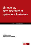 Cimetières, sites cinéraires et opérations funéraires