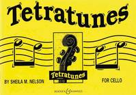 Tetratunes, cello. Recueil de pièces instrumentales.