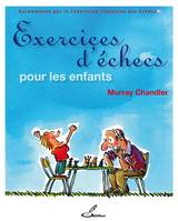 EXERCICES D ECHECS POUR LES EN