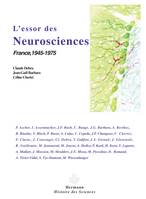 L'essor des neurosciences, France, 1945-1975