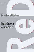 Recherches en Didactiques, n°30/décembre 2020, Didactiques et Educations à