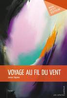 VOYAGE AU FIL DU VENT