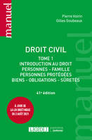 Droit civil / Pierre Voirin, 1, Droit civil, Introduction au droit, personnes, famille, personnes protégées, biens, obligations, sûretés. À jour de la loi bioéthique du 2 août 2021