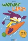 1, Wonder lapin T01 100% jus de carottes