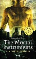 The Mortal Instruments - Tome 1 La cité des ténèbres