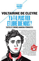 Y a-t-il plus fier et libre que nous ?, Textes et poèmes anarcha-féministes