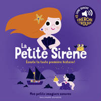 La petite sirène, Écoute ta toute première histoire !