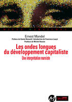 Les ondes longues du développement capitaliste / une interprétation marxiste, Une interprétation marxiste