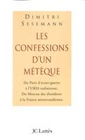 Les confessions d'un métèque