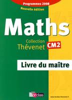 Thévenet Mathématiques CM2 2009 Livre du maître