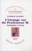 L'Étrange cas du Professeur M., (Psychanalyse à l'écran)