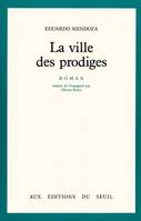 La Ville des prodiges, roman