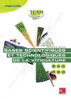 Bases scientifiques et technologiques de la viticulture