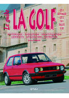 La Golf, GTI 1, Oettinger, GTI 2, 16 S, Rallye, G 60