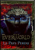 Everworld., 2, LE PAYS PERDU