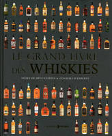 Le grand livre des Whiskies
