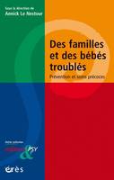 Des familles et des bébés troublés, PREVENTION ET SOINS PRECOCES