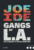 Gangs of L.A., Une enquête d'Isaiah Quintabe