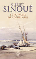 Le royaume des Deux-Mers, Roman