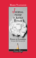 Journal fictif d'Adolf Hitler, Prison de Landsberg - Novembre 1923 / Décembre 1924