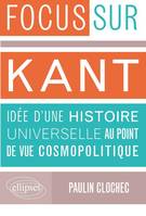 Idée d’une histoire universelle au point de vue cosmopolitique, Kant