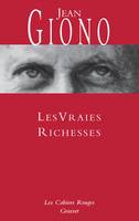 Les vraies richesses, (*)